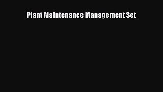PDF Plant Maintenance Management Set [Download] Full Ebook