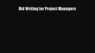 PDF Bid Writing for Project Managers [PDF] Full Ebook