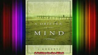 READ book  A Drifter in the Mind Full Free