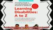 read now  Learning Disabilities A to Z A Complete Guide to Learning Disabilities from Preschool to