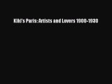 [PDF] Kiki's Paris: Artists and Lovers 1900-1930 [Read] Full Ebook
