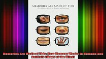READ book  Memories Are Made of This How Memory Works in Humans and Animals Maps of the Mind Full EBook