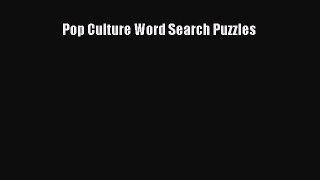 Read Pop Culture Word Search Puzzles Ebook Free