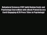 [Download] Behavioral Sciences STAT (with Review Cards and Psychology CourseMate with eBook