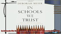 favorite   In Schools We Trust Creating Communities of Learning in an Era of Testing and