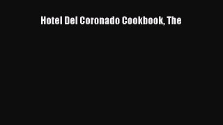 Read Books Hotel Del Coronado Cookbook The E-Book Free