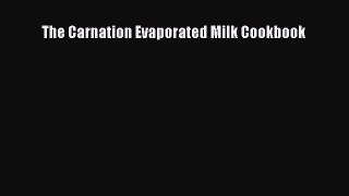 Read Books The Carnation Evaporated Milk Cookbook PDF Free