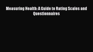 Download Measuring Health: A Guide to Rating Scales and Questionnaires PDF Free