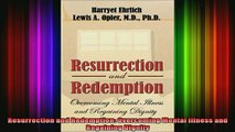 READ book  Resurrection and Redemption Overcoming Mental Illness and Regaining Dignity Full EBook
