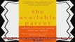 read now  The Available Parent Radical Optimism for Raising Teens and Tweens
