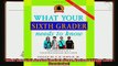 best book  What Your Sixth Grader Needs to Know Revised Edition Core Knowledge