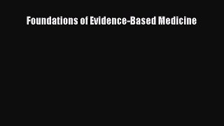 Read Foundations of Evidence-Based Medicine Ebook Free