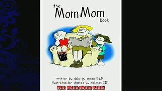 read here  The Mom Mom Book