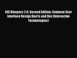 Read GUI Bloopers 2.0 Second Edition: Common User Interface Design Don'ts and Dos (Interactive
