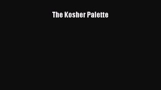 Read Books The Kosher Palette E-Book Free