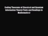 Download Coding Theorems of Classical and Quantum Information Theory (Texts and Readings in