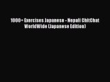 Read 1000+ Exercises Japanese - Nepali ChitChat WorldWide (Japanese Edition) PDF Online