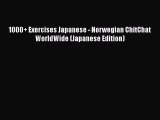 Read 1000  Exercises Japanese - Norwegian ChitChat WorldWide (Japanese Edition) Ebook Free