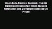 Read Books Illinois Bed & Breakfast Cookbook:: From the Warmth and Hospitality of Illinois
