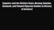 Read Eugenics and the Welfare State: Norway Sweden Denmark and Finland (Uppsala Studies in