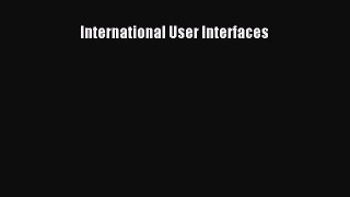 Download International User Interfaces PDF Online