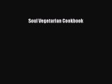 Read Books Soul Vegetarian Cookbook ebook textbooks