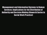 Read Book Management and Information Systems in Human Services: Implications for the Distribution