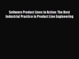 Read Software Product Lines in Action: The Best Industrial Practice in Product Line Engineering