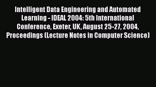 [PDF] Intelligent Data Engineering and Automated Learning - IDEAL 2004: 5th International Conference