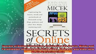 READ book  Secrets of Online Persuasion Captivating the Hearts Minds and Pocketbooks of Thousands  FREE BOOOK ONLINE