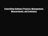 Read Controlling Software Projects: Management Measurement and Estimates PDF Online
