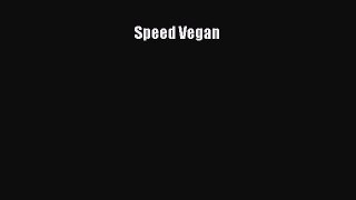 Read Books Speed Vegan ebook textbooks