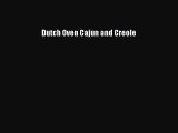 Read Books Dutch Oven Cajun and Creole ebook textbooks