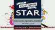 FREE PDF  Your Customer Is The Star How To Make Millennials Boomers And Everyone Else Love Your  BOOK ONLINE