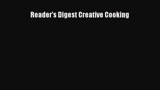 Read Books Reader's Digest Creative Cooking ebook textbooks