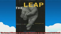 READ book  The Leap A Memoir of Love and Madness in the Internet Gold Rush  FREE BOOOK ONLINE