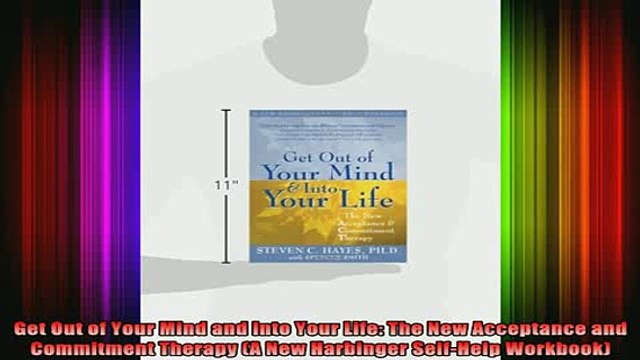 READ book Get Out of Your Mind and Into Your Life The New Acceptance and Commitment Therapy A New Full Ebook Online Free