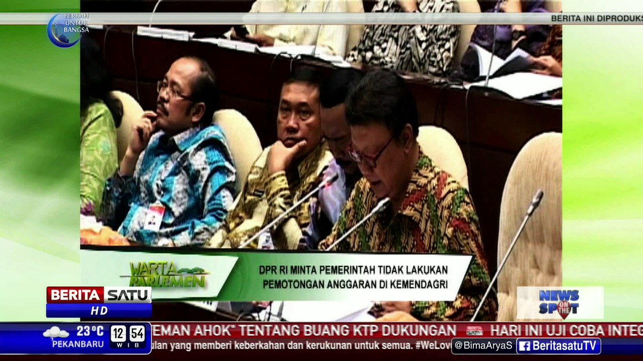 DPR Minta Pemerintah Tidak Memotong Anggaran di Kemendagri