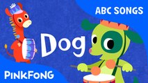 D | Dog | ABC Alphabet Songs | Phonics | PINKFONG Songs for Children