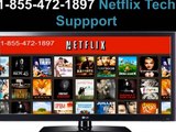 Netflix Tech Support Phone Number 1-855-472-1897