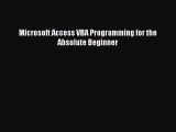 Read Microsoft Access VBA Programming for the Absolute Beginner Ebook Free