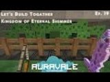 Minecraft Lets Build together: Kingdom of Eternal Shimmer Ep.019 Finishing the slime House