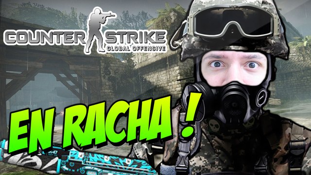 La MEGA Racha!! - CS GO Con WAGHD Counter Strike Global Offensive
