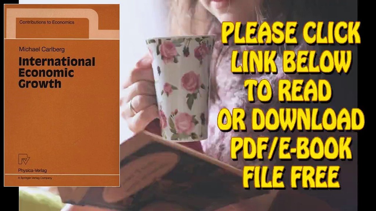 International Economic Growth (Contributions to Economics) 2013 by Michael Carlberg Audio Book