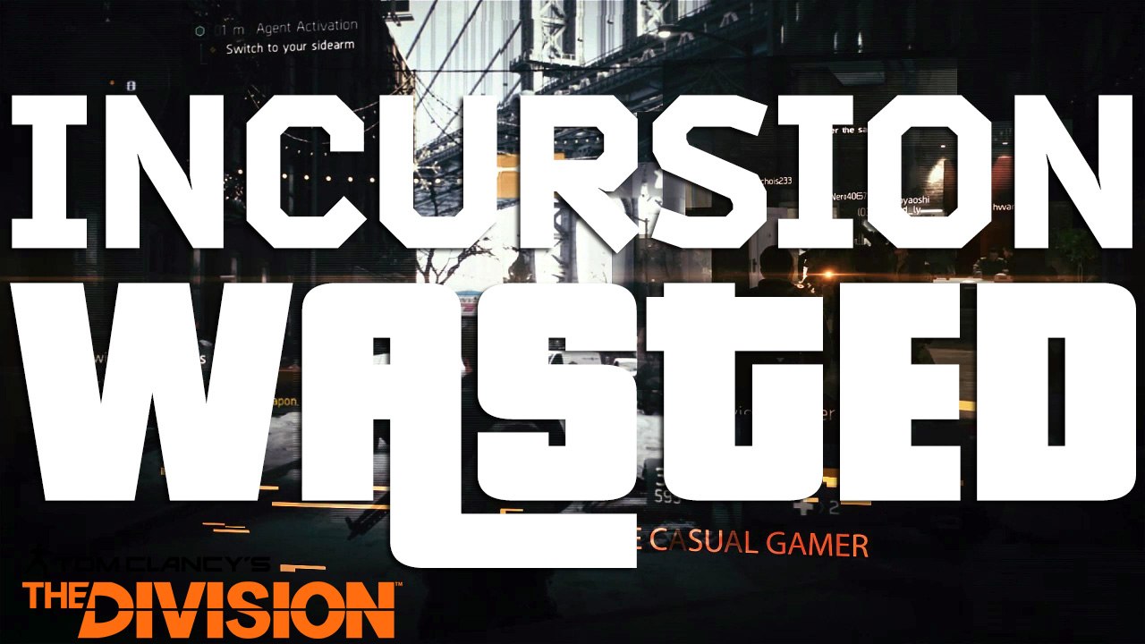 A Division story : Insursion Wasted