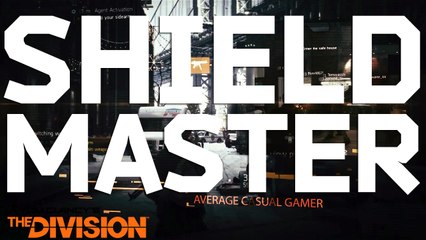 A Division story : Shield Master