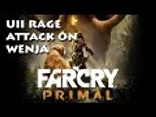 Far Cry Primal Ull Rage Attack on wenja