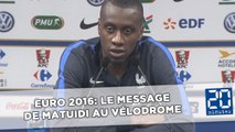 Euro 2016: Matuidi a bien préparé le terrain avant de retrouver le Vélodrome