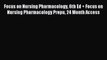 Read Focus on Nursing Pharmacology 6th Ed + Focus on Nursing Pharmacology Prepu 24 Month Access