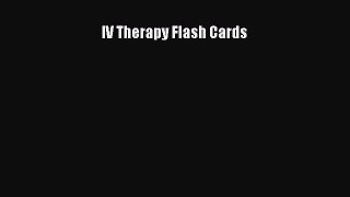 Read IV Therapy Flash Cards Ebook Free